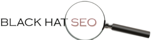 What is Black Hat SEO